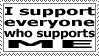 I Support Everyone... Stamp by Sheikah-ness
