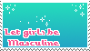 Masculine girls exist by poppliio